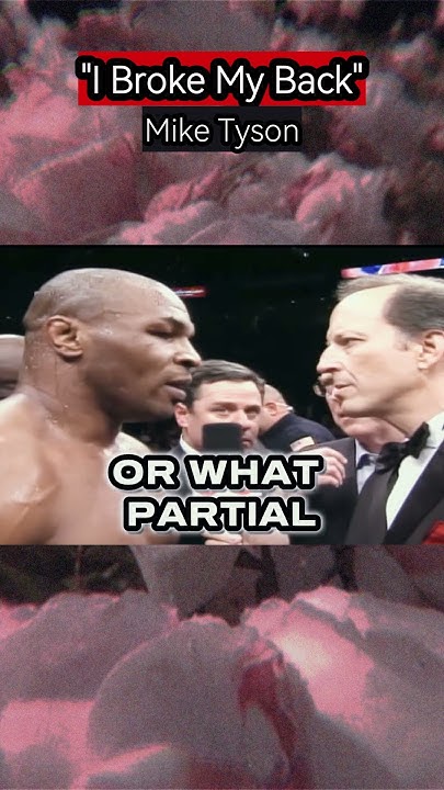 Mike Tyson I Broke My Back Video Mike Tyson "I Broke My Back" #miketyson #viralvideo #boxing #shorts