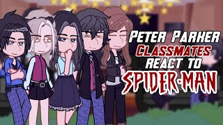 Peters Clmates React To Spider-Man