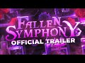 Fallen Symphony - Official Trailer | TOP 1 DEMON