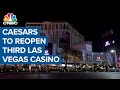 Caesars to reopen additional Las Vegas casino due to high ...