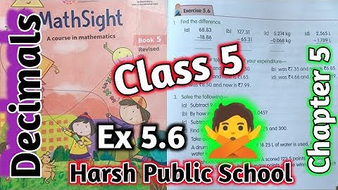 Exercise 5.6 Class 5 Maths Sight| Class 5 Maths Sight | Decimals | #mathsight #hpsgurugram