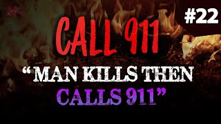 Murderer Calls 911 on Himself | Real DISTURBING 911 Calls #22