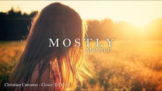 Christian Carcamo - Closer To You