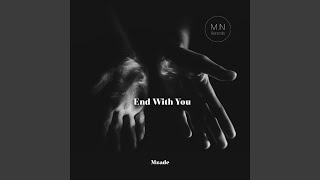 End With You - Mzade