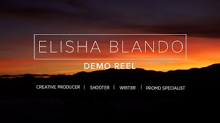WRITER | PRODUCER DEMO REEL - ELISHA BLANDO