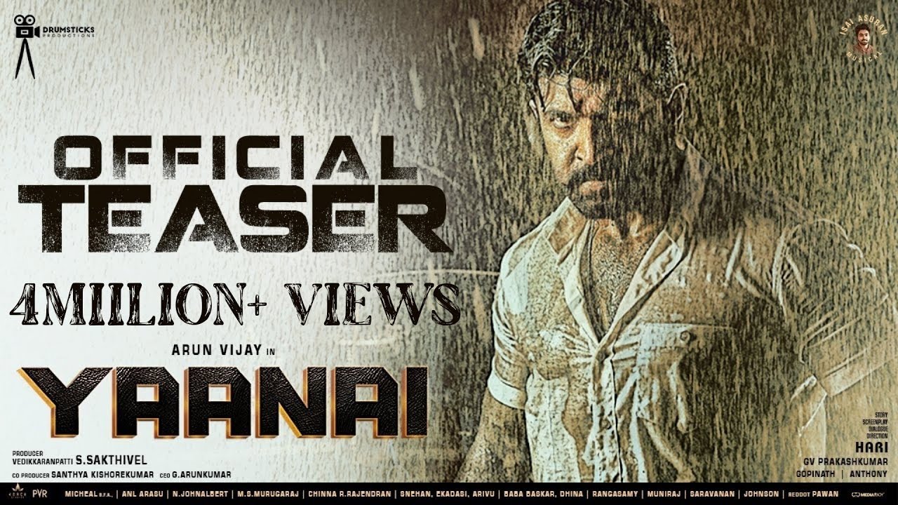 Yaanai   Official Teaser Tamil  Arun Vijay  Hari  Priya Bhavani Shankar  GV Prakash  Drumsticks