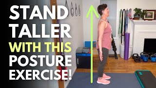 Try this Simple Posture Exercise to Stand Taller!