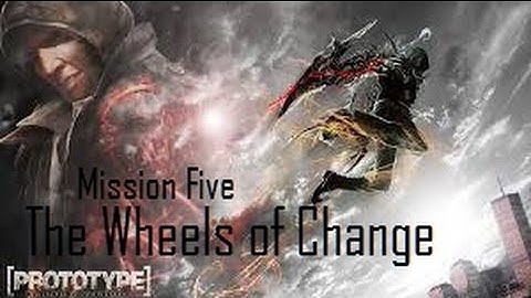 Prototype Walkthrough Full Mission Five: The Wheels of Change