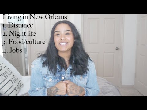 Should I move to New Orleans? What to expect.| Ju Gray