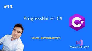 13 - ProgressBar | C# Nivel Intermedio