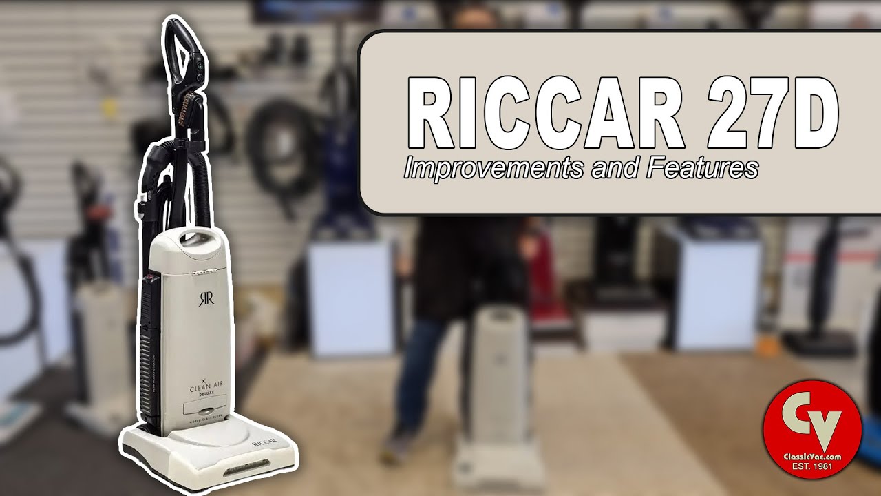 Improvements and Features on the Riccar R27D Deluxe Upright Vacuum from Classic Vacuum
