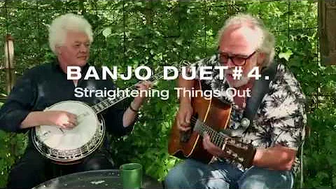 Banjo Duet #4. Straightening Things Out