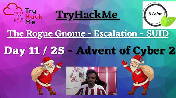 Day 11 of 25 The rouge Gnome - TryHackMe - Advent of Cyber 2 - SUID - Escalatiion by params -p