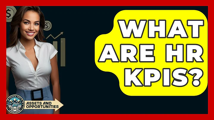 What Are HR KPIs? - AssetsandOpportunity.org