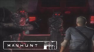 Manhunt - Scene 18 - Border Patrol (Playthrough/Walkthrough)
