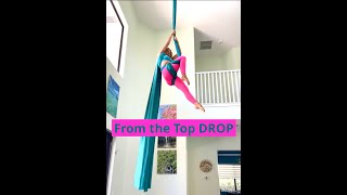 Aerial Silks Tutorial - FROM THE TOP DROP