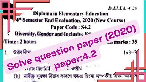 Solve question paper 2020/SCERT Assam DElEd 4th Sem(regular)//paper code:4.2 @scertassam4350