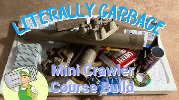 Mini Crawler Course Build, Part #1.