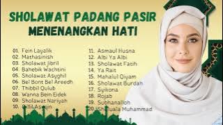 Sholawat Terbaru || Sholawat Irama Padang Pasir Menenangkan Hati || Fein Layalik - Mathasinish
