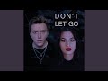 Dont let go feat lydia stryder