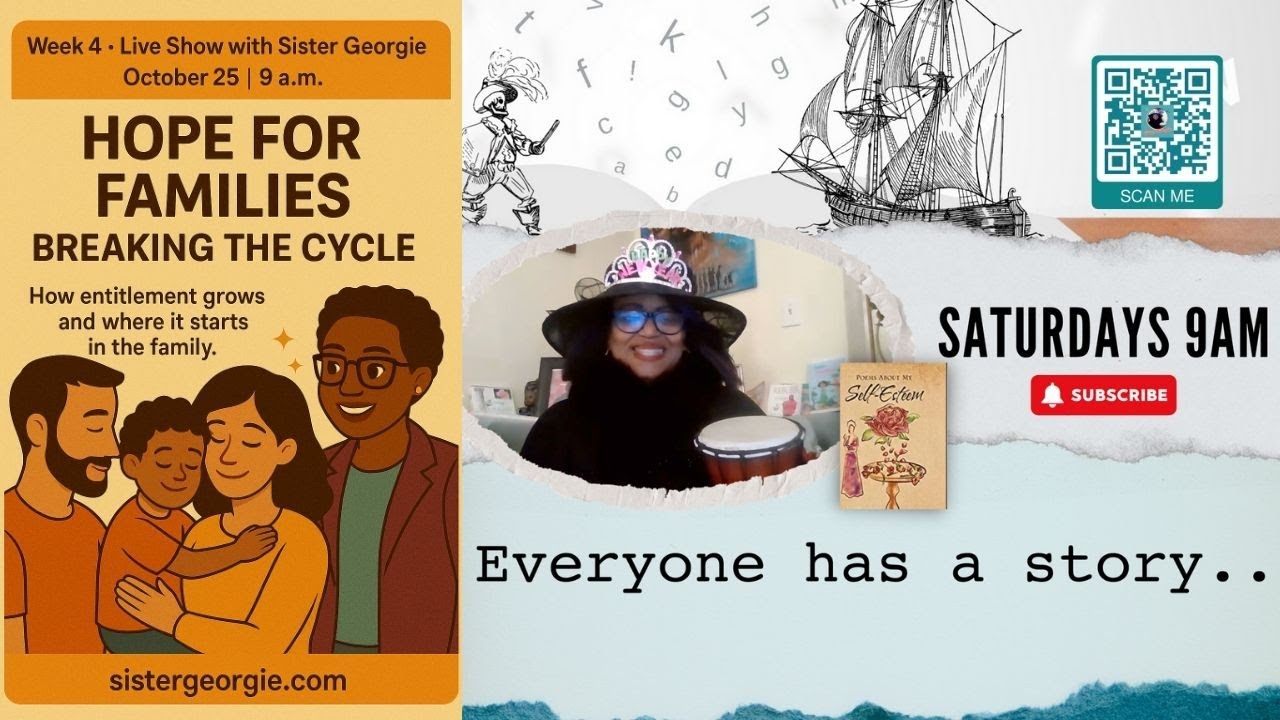 How NOT to Raise Entitled Children IV | Sister Georgie Self-Love Journey Series