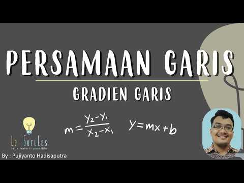 Matematika Kelas 8 - Persamaan Garis Lurus (1) - PGL, Persamaan Garis kelas 8, Gradien Kelas 8