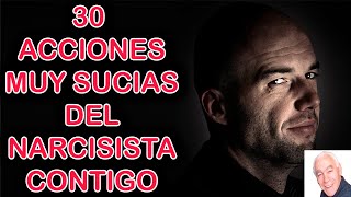 30 ACCIONES MUY SUCIAS CONTIGO DEL NARCISISTA