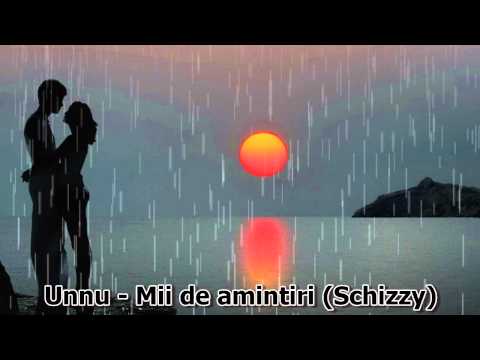 Unnu - Mii de amintiri (feat. Schizzy)