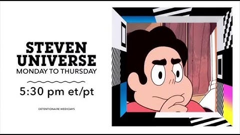 CN 4.0 Canada | Steven Universe - Monday to Thursday at 5:30 PM