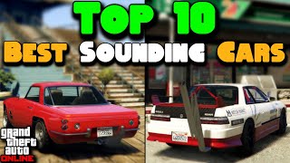 Top 10 BEST Sounding Cars in GTA Online