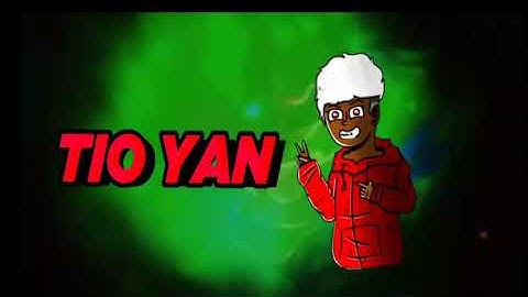 [FÃ] INTRO PARA @TIO YAN (FULL ANDROID)