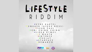 Lifestyle Riddim Mix (2019) Vybz Kartel,Squash,Teejay,Sean Paul,Demarco & More (Frenz For Real)