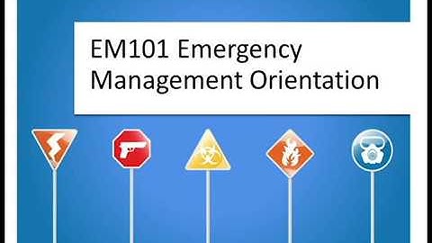 DQE EM101 Emergency Management Orientation