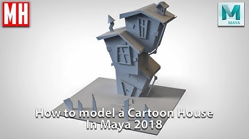 How to model a CARTOON HOUSE in Maya 2018