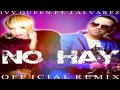 Ivy Queen No Hay Ft J Alvarez 2014 HD Audio Oficial mp3