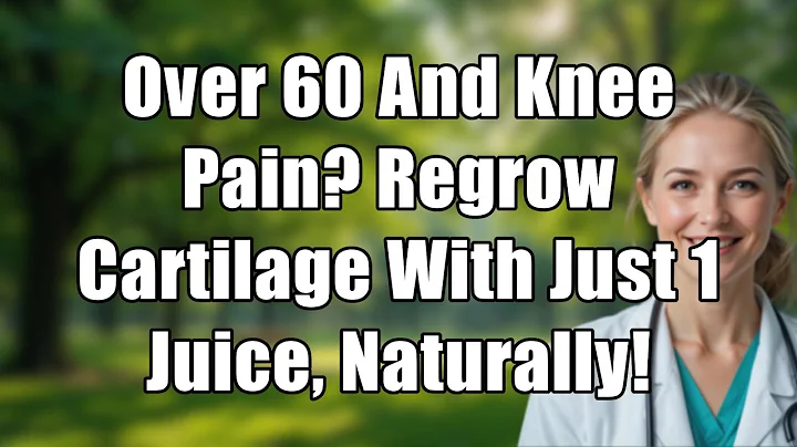 STOP Knee Pain! Over 60? Regrow Cartilage with THIS 1 Juice Naturally!