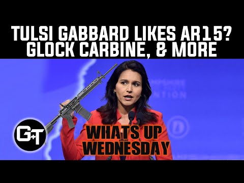 Tulsi Gabbard is now ok with Guns ?!? Glock Carbine, New Sig XFive and More