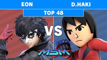 MSM 224 - FS | Eon (Joker) Vs EMP | D.Haki (Mii Brawler) Winners Top 48 - Smash Ultimate