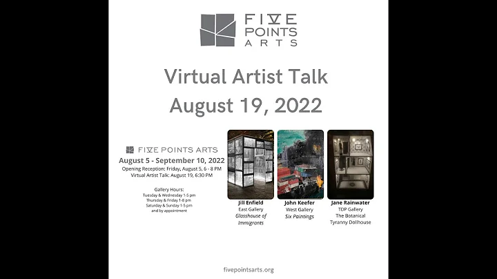 Five Points Gallery Artist Talk 8.19.2022 Jane Rai...