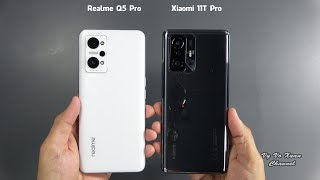 Realme Q5 Pro vs Xiaomi 11T Pro | SpeedTest and Camera comparison