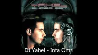 DJ Yahel - Inta Omri HD Resimi