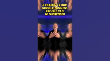6 Reasons Your Google Business Profile Can be Suspended