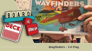 1st Play - Wayfinders