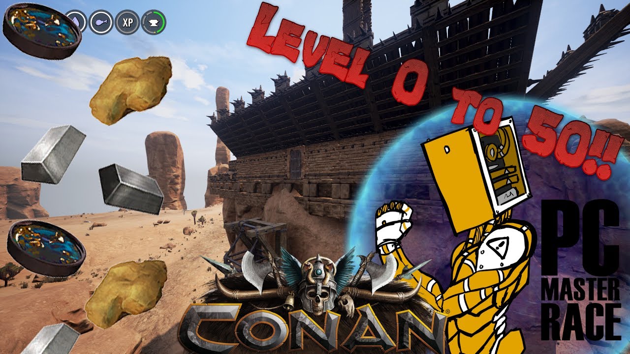 Getting to LVL 50 Fast!! Conan Exiles YouTube