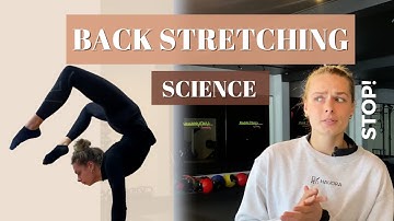 WHAT happens when we stretch our BACKS? Are BACKBENDS BAD for us?  FLEXIBILITY SCIENCE EXPLAINED!