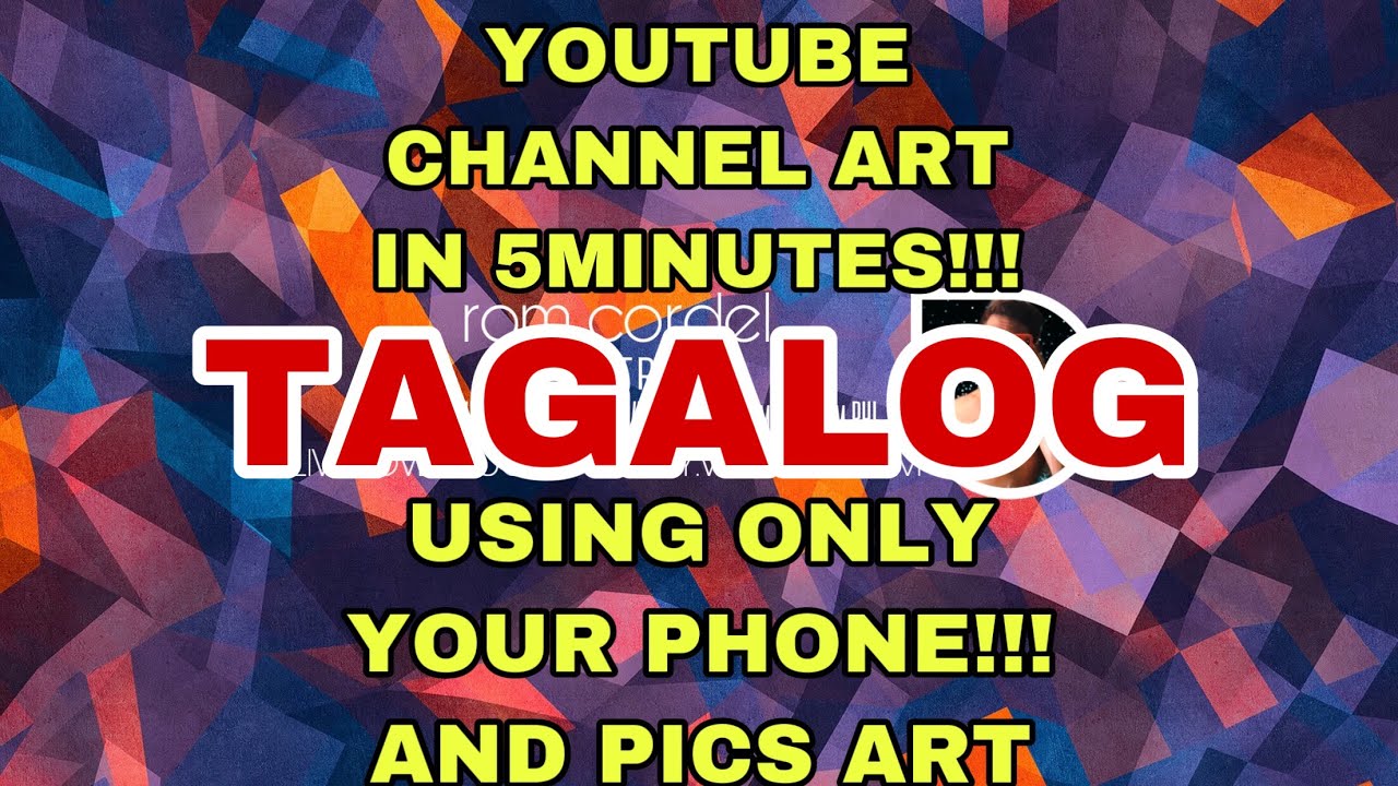 HOW TO MAKE YOUTUBE CHANNEL ART USING ONLY YOUR PHONE AND PICS ART IN 5 ...