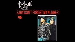 Milli Vanilli - Baby Don't Forget My Number (1988 Single Version) HQ