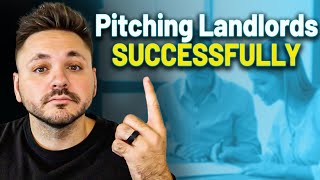 PITCHING LANDLORDS ON LEASING A PROPERTY SUCCESSFULLY FOR YOUR RESIDENTIAL ASSISTED LIVING BUSINESS!