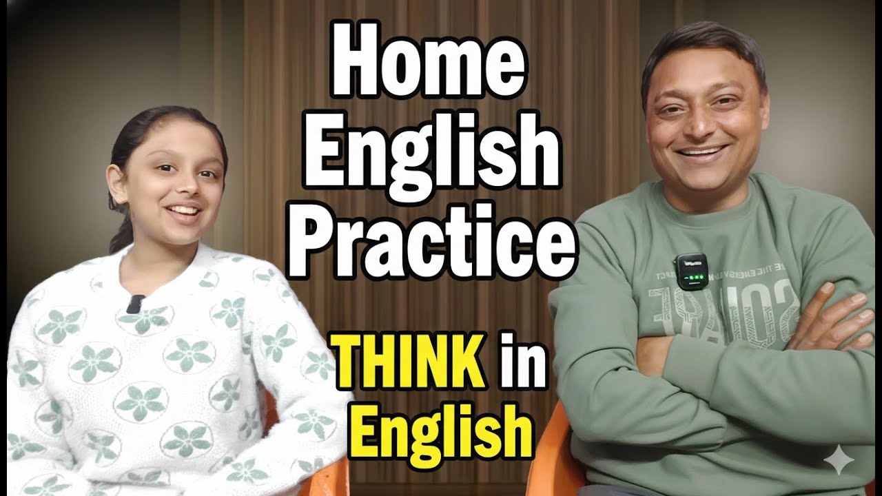 Speak Home English Naturally: How To Think In English for Daily Use @learnexhindi
