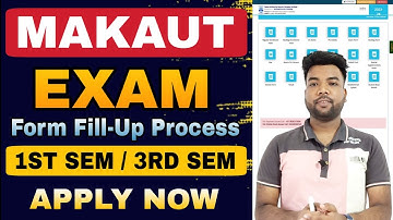 MAKAUT 1st & 3rd SEM Exam Form Fill-Up Full A-Z Process | Apply Now.